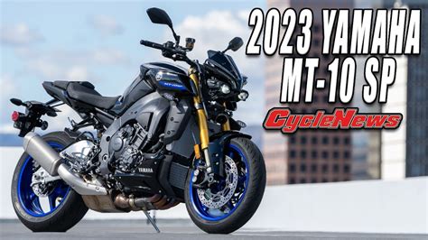 2023 Yamaha MT-10 SP First Ride - Cycle News - YouTube