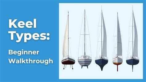 Sailboat Keel Types: 10 Most Common Keels Explained | Sailboat ...