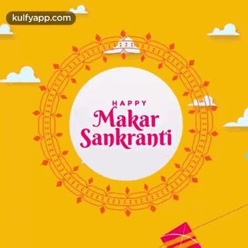 Happy Makar Sankranti.Gif GIF - Happy makar sankranti Sankranthi Sankranti subhakankshalu ...