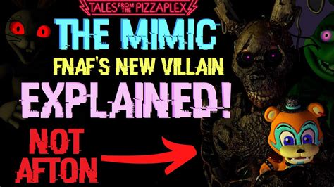 FNAF'S NEW VILLAIN EXPLAINED - The Mimic Plotline BREAKDOWN - FNAF Security Breach Burntrap ...