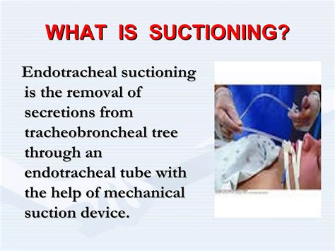 Endo tracheal Suctioning