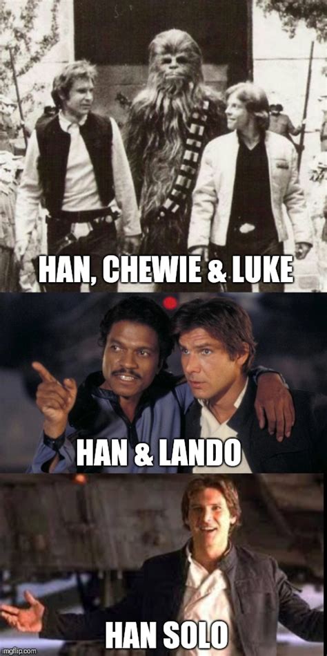 Image tagged in star wars,han solo,memes,funny,name,wordplay - Imgflip