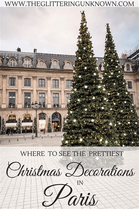 Where to See the Prettiest Christmas Decorations in Paris | Pretty ...