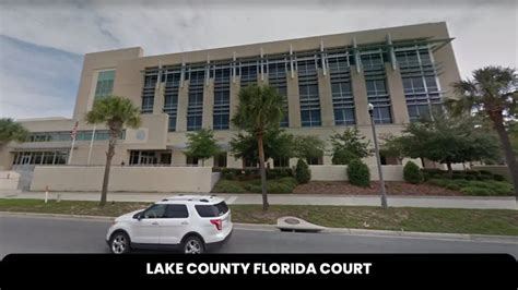 LAKE COUNTY FLORIDA COURT - The Court Direct