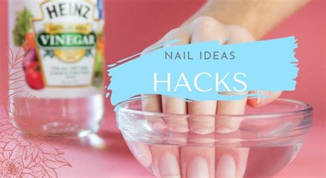 22 Nail Ideas Hacks That You Should Be Aware Of - BelleTag