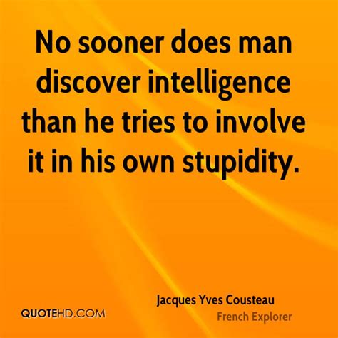 From Jacques Cousteau Quotes. QuotesGram