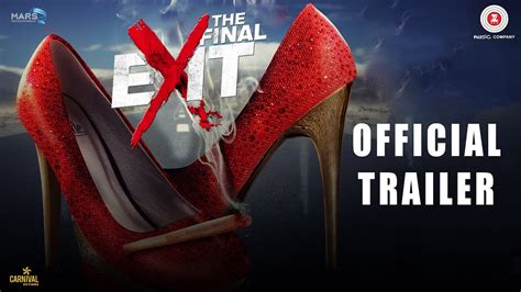 The Final Exit Trailer - Hit ya Flop Movie world