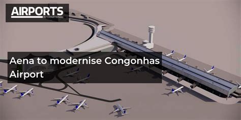 Aena to modernise Congonhas Airport