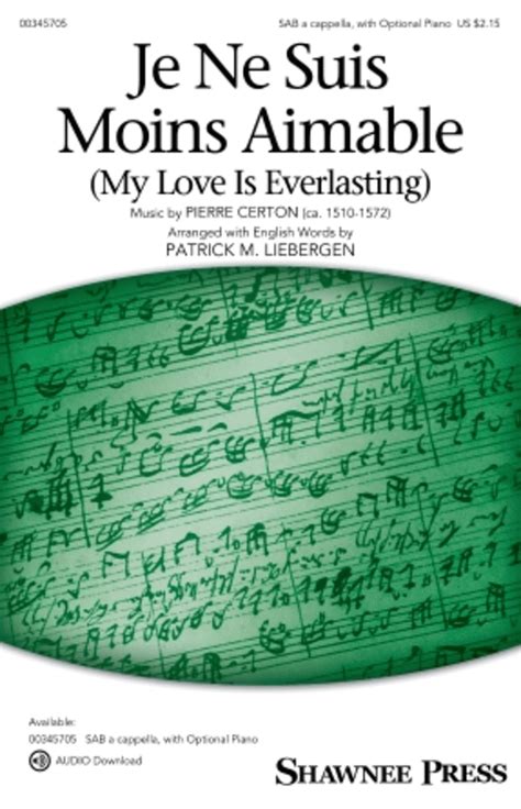 Je Ne Suis Moins Aimable (My Love Is Everlasting) by Pierre Certon - Choir - Sheet Music | Sheet ...