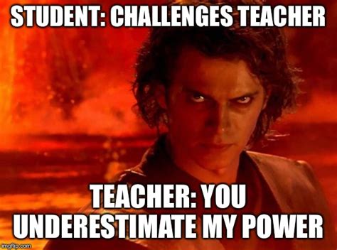 You Underestimate My Power Meme - Imgflip