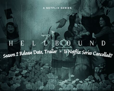 Hellbound Season 2 Release Date, Trailer - Is It Cancelled?