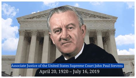 Justice John Paul Stevens, Former Supreme Court Dead At 99