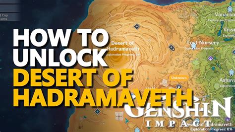 How to unlock Desert of Hadramaveth Genshin Impact 3.4 Map - YouTube