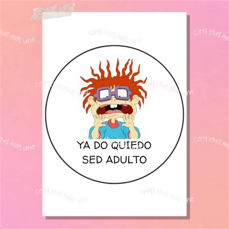 Fototorta Meme Rugrats Carlitos Ya No Quiero Ser Adulto X | The Best ...