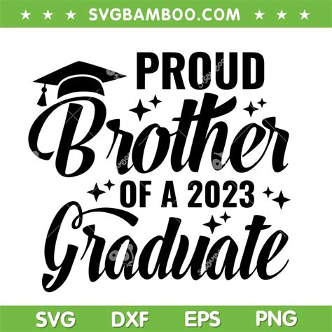 Proud Brother Of 2023 Graduate SVG PNG