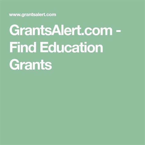 GrantsAlert.com - Find Education Grants