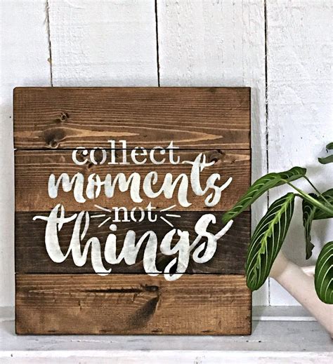 Collect Moments Not Things Wood Signs Sayings Rustic Signs | Etsy UK ...