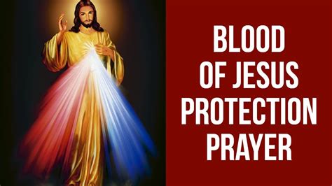 PRAYER TO PLEAD THE DIVINE BLOOD OF JESUS FOR PROTECTION - YouTube