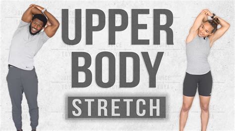 15 Minute Upper Body Stretch Routine [Chest/Shoulders/Back & More ...