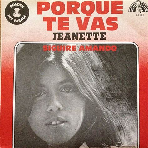 Jeanette - Porque Te Vas (1982, Vinyl) | Discogs