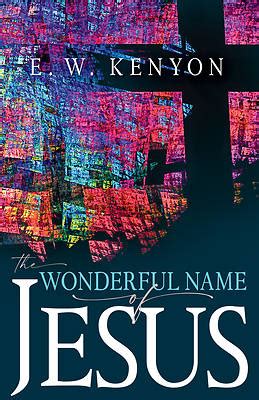 The Wonderful Name of Jesus | Cokesbury