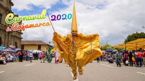 Carnival of Cajamarca 2020 - LimaEasy