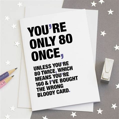 'you're only 80 once' funny 80th birthday card by wordplay design ...