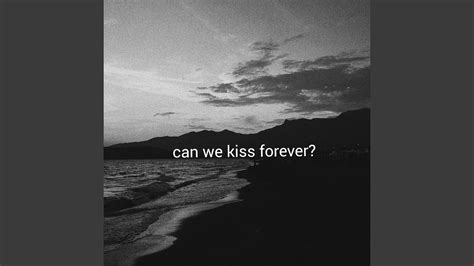 Can We Kiss Forever? Chords - Chordify