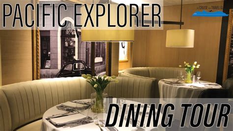 Pacific Explorer Dining Tour - YouTube