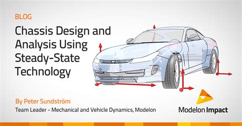 Chassis Design and Analysis Using Steady-State Technology