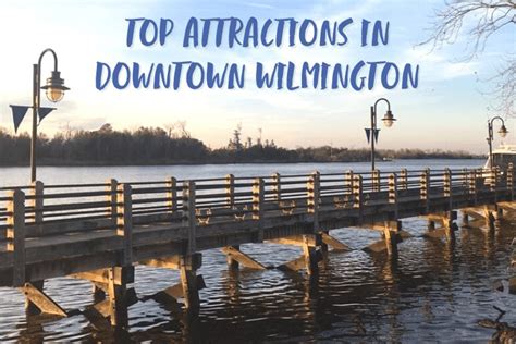 Top Attractions in Historic Downtown Wilmington, NC