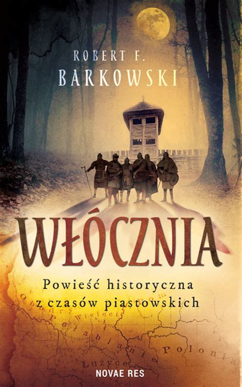 Włócznia – Robert F. Barkowski