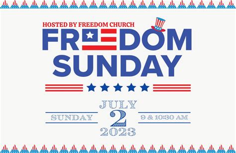 Freedom Sunday - Freedom Church