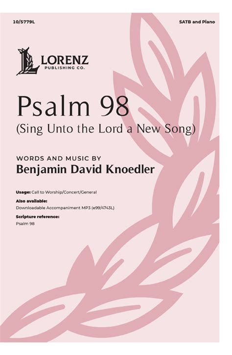 Psalm 98: (Sing Unto the Lord a New Song)