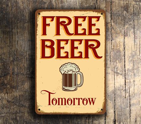 FREE BEER TOMORROW Sign Beer Signs Bar Signs Vintage style