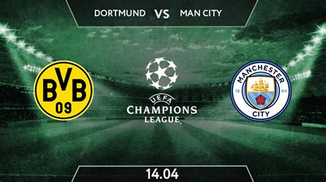 Dortmund vs Man City Champions League | 14.04.2021 - Naija-Betting