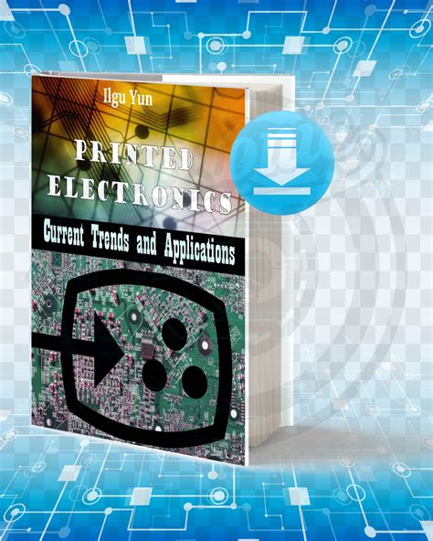 Download Printed Electronics Current Trends and Applications pdf.