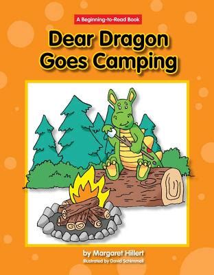 Dear Dragon Goes Camping by Margaret Hillert, David Schimmell ...