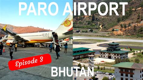 Landing At Paro Airport, Bhutan In 4K, 54% OFF