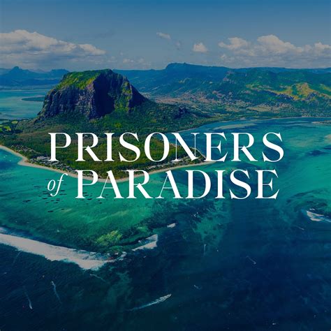 Prisoners of Paradise