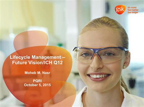 (PDF) Lifecycle Management – Future Vision/ICH Q12...2015/09/04 ...