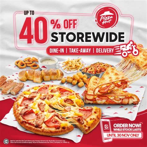 Pizza Hut Promotion Up To 40% OFF Storewide valid until 30 Nov 2023