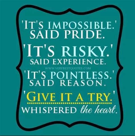 Give it a try! #quote Quotes Risk, Try Quotes, Quotes To Live By, Great ...