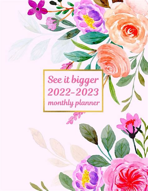 Buy See It Bigger 2022-2023 Monthly Planner: Floral 2 Year Planner - Daily Weekly Monthly With ...