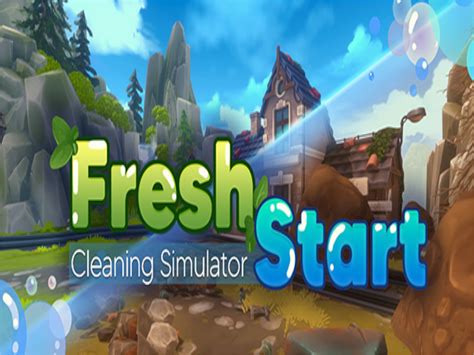 Fresh Start Cleaning Simulator Windows game - Mod DB