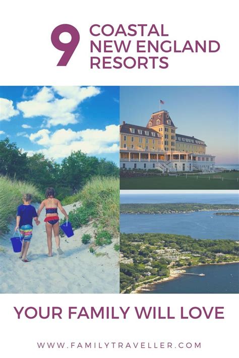 New England's Top 9 Coastal Resorts for Families | Family resorts, Resort, New england