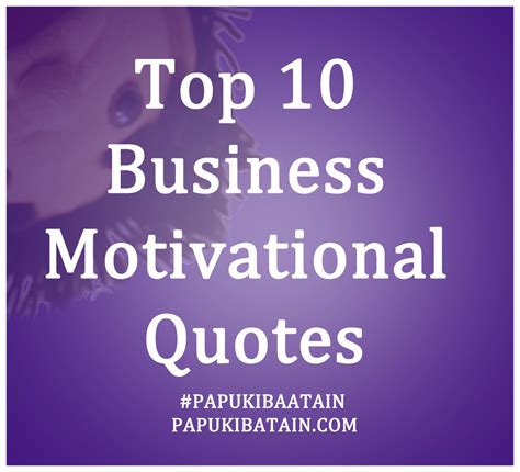 Top 10 Business Quotes. QuotesGram