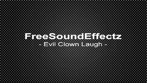 Clown Laugh Sound Effect - YouTube