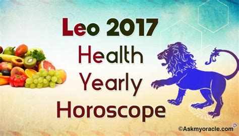 Leo 2017 Health and Fitness Horoscope Predictions - Ask My Oracle