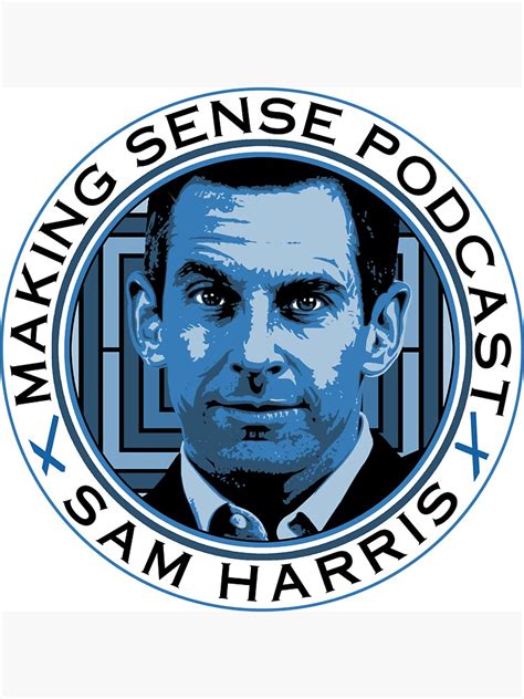 "Sam Harris JRE Making Sense Podcast Poster" Magnet for Sale by AMehroke | Redbubble